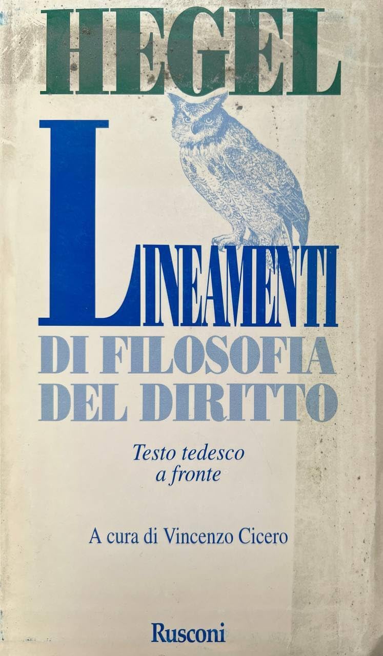 Lineamenti di filosofia del diritto (Testi a fronte) Law