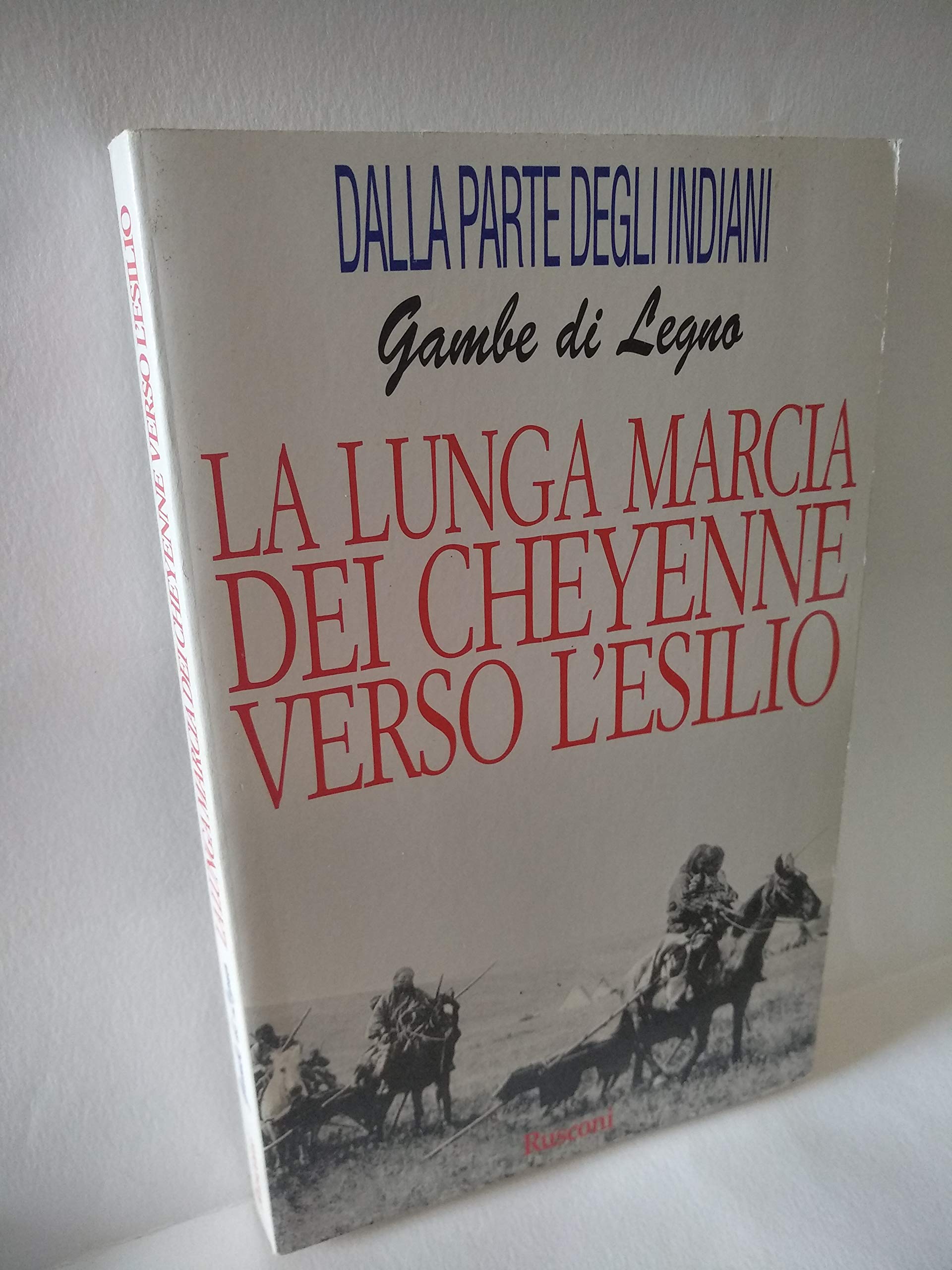La lunga marcia dei Cheyenne verso l'esilio (Dalla parte degli indiani) Politics & History