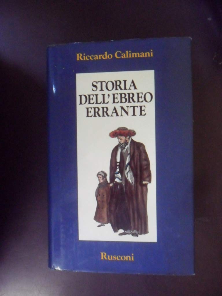 Storia dell'ebreo errante (Orizzonti della storia) Politics & History