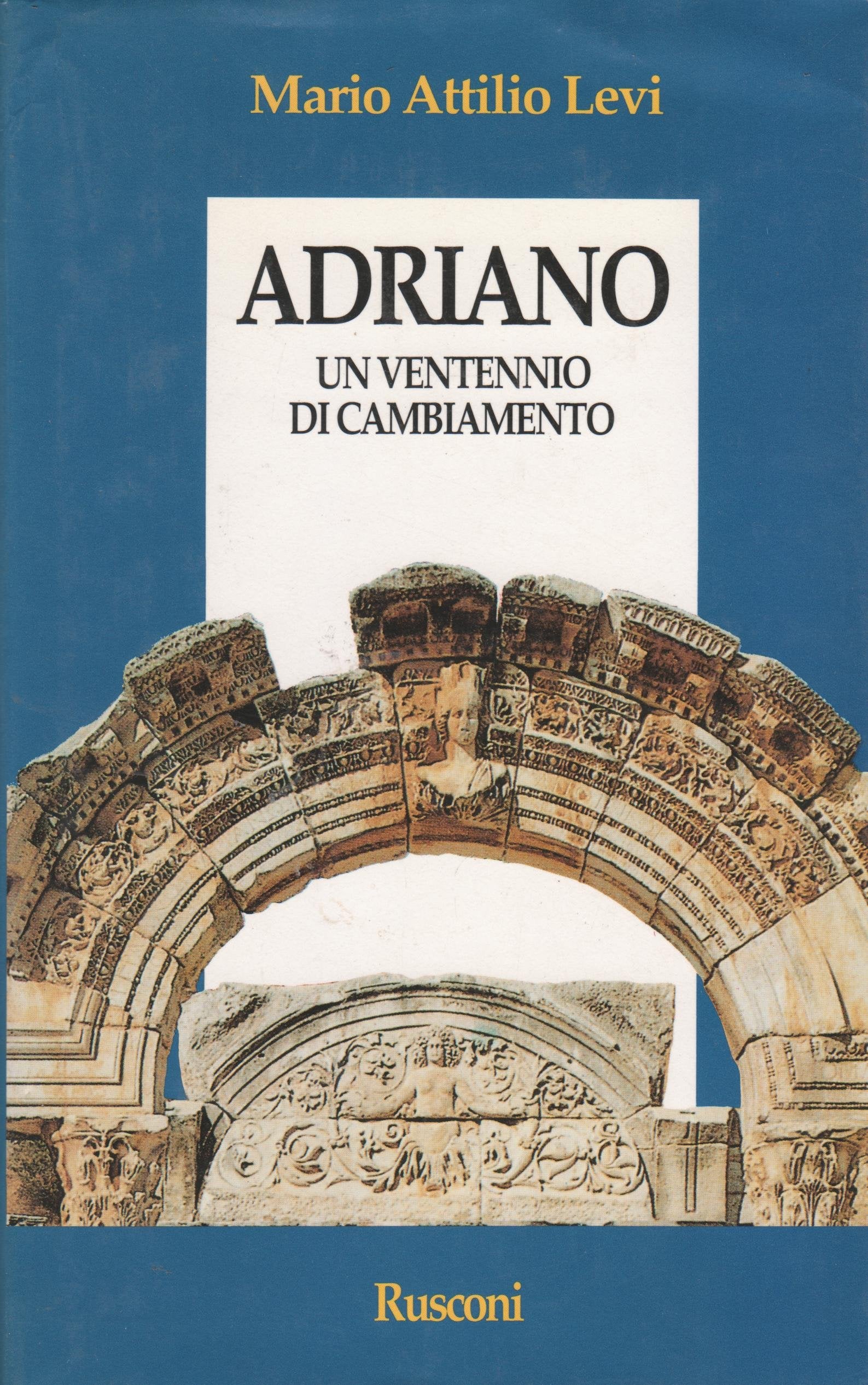 Adriano e la rifondazione dell'impero romano book
