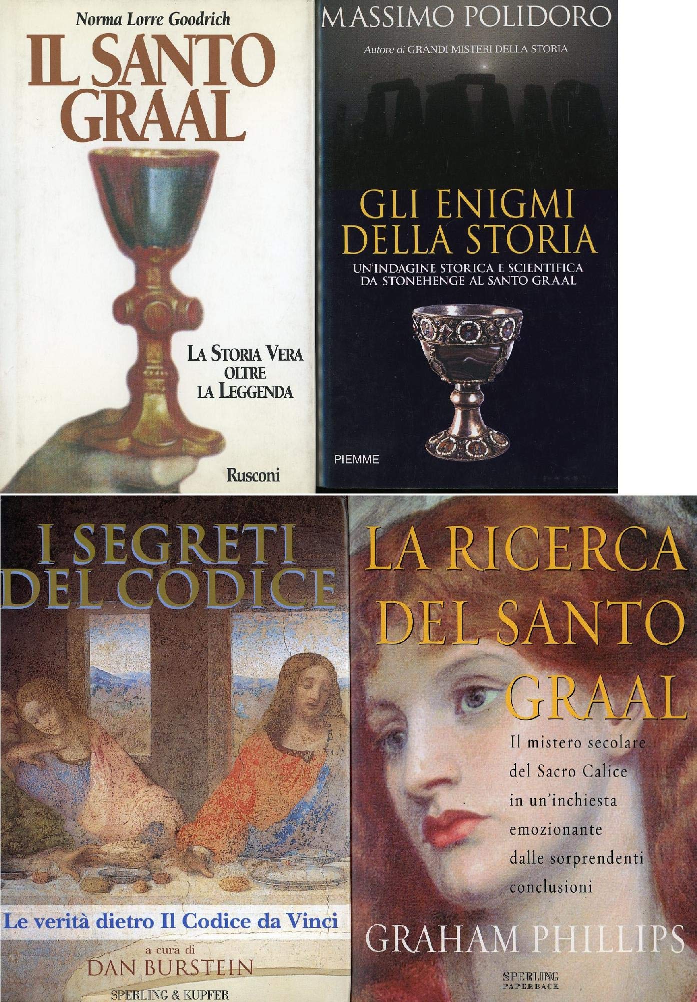 Il Santo Graal. La storia vera oltre la leggenda Books