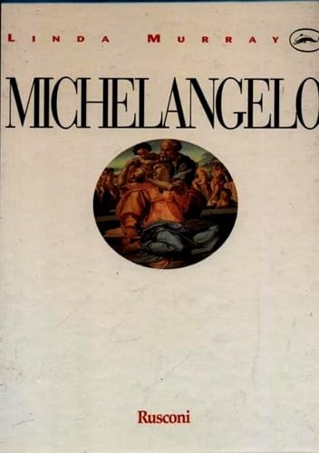 Michelangelo (Rusconi arte. La vita e le opere) Books