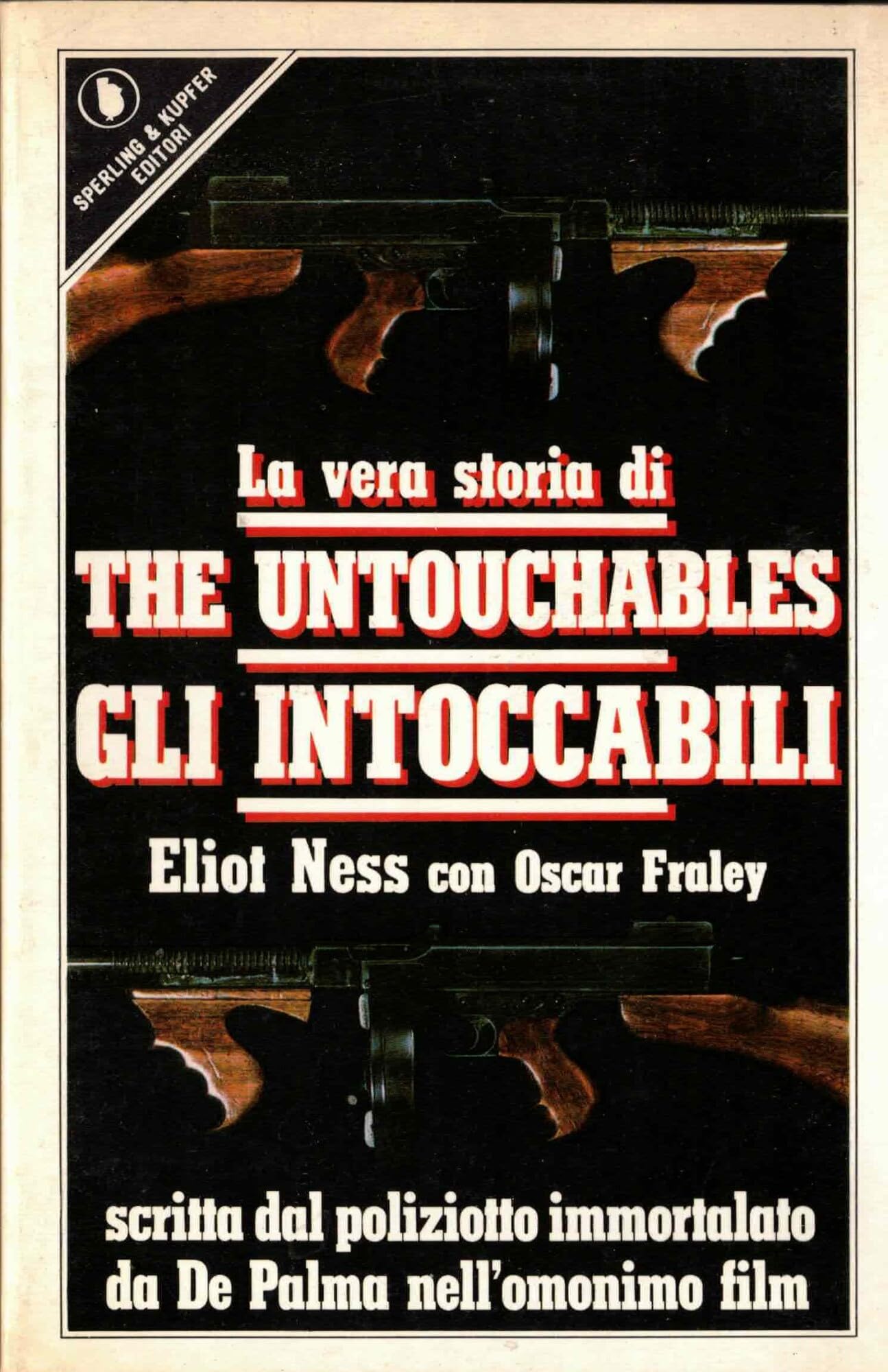 La vera storia di Gli Intoccabili book