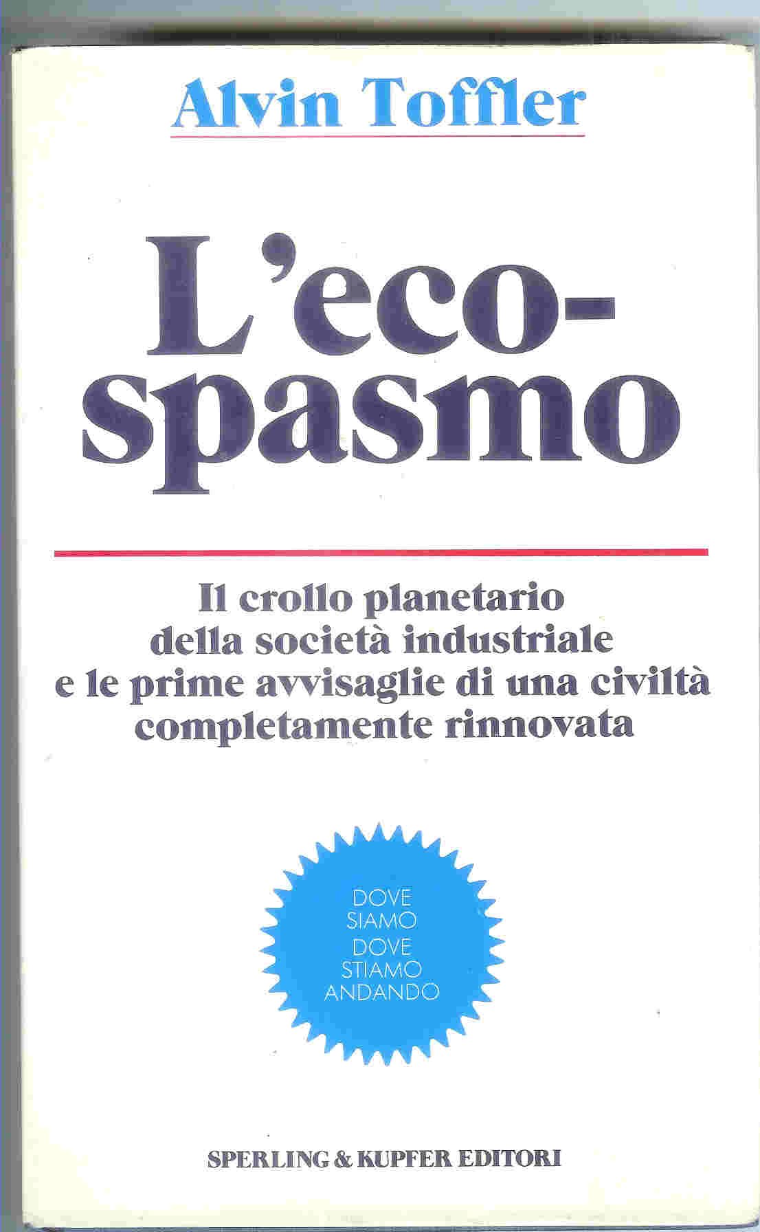 L'eco-spasmo (Economia & management) Books