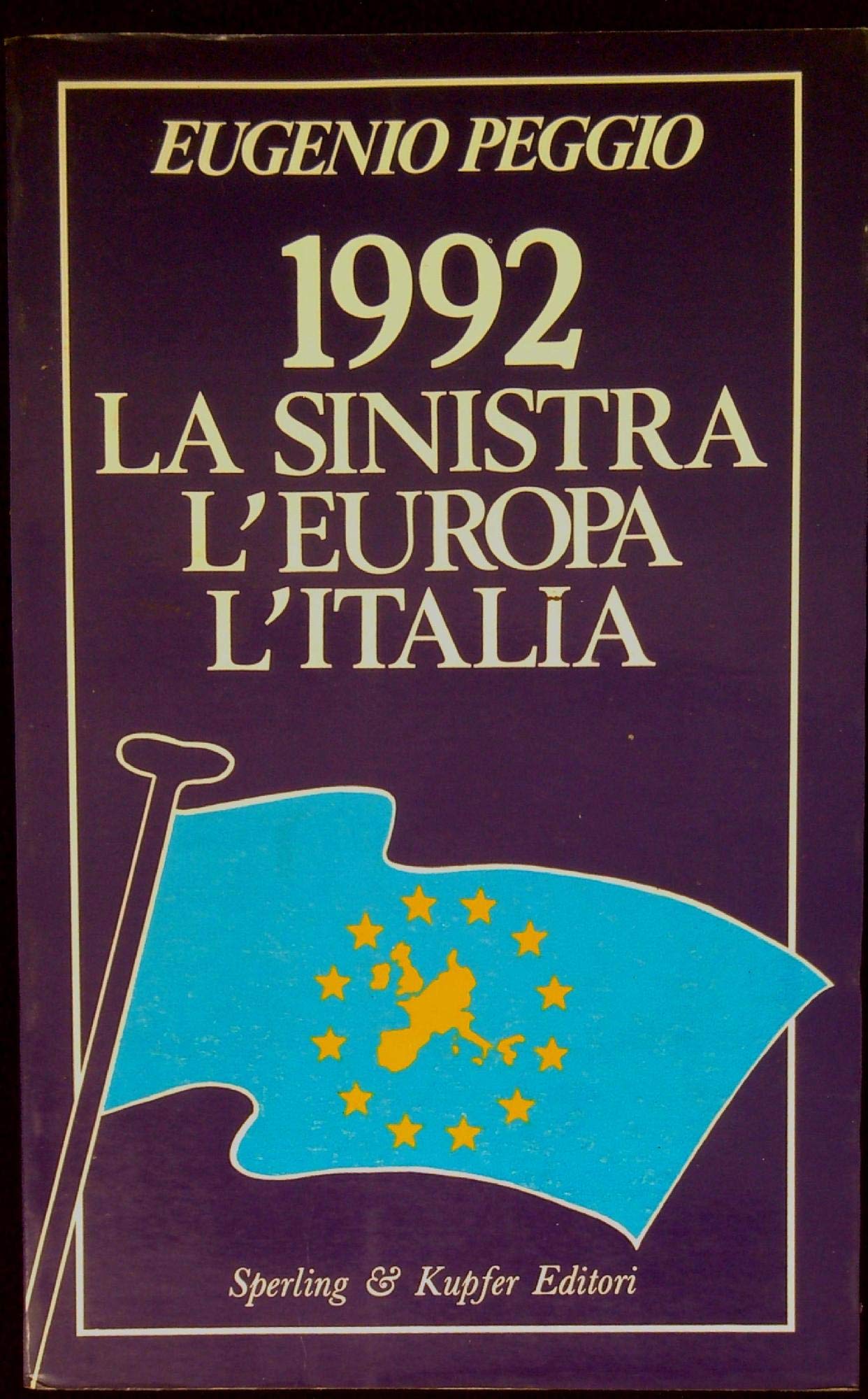 1992. La Sinistra. L'Europa. L'Italia. Books