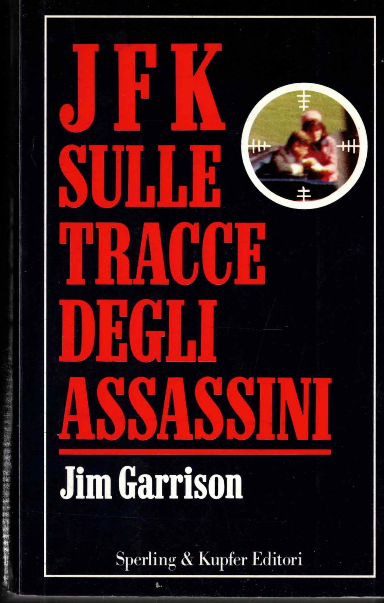 JFK sulle tracce degli assassini 1 book