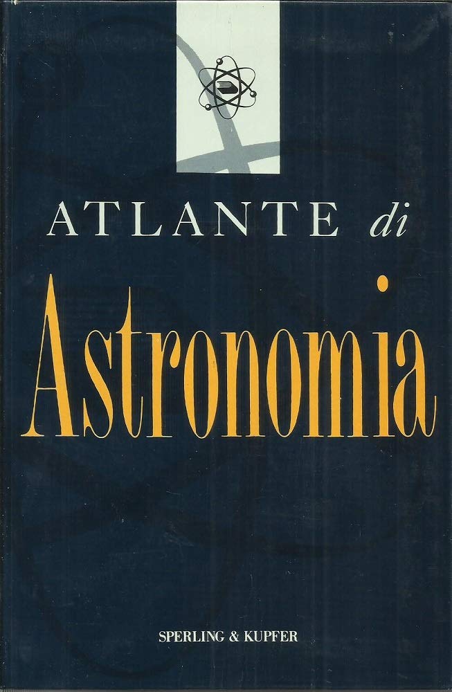 Atlante di astronomia (Dizionari & atlanti) Natural Sciences