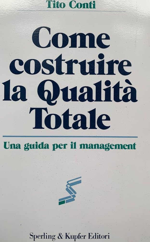 Come costruire la qualità totale (Economia & management) Business, Finance & Career