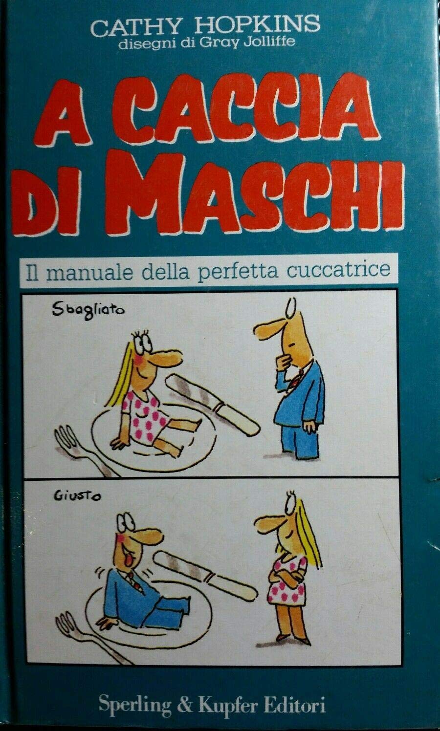 A caccia di maschi book