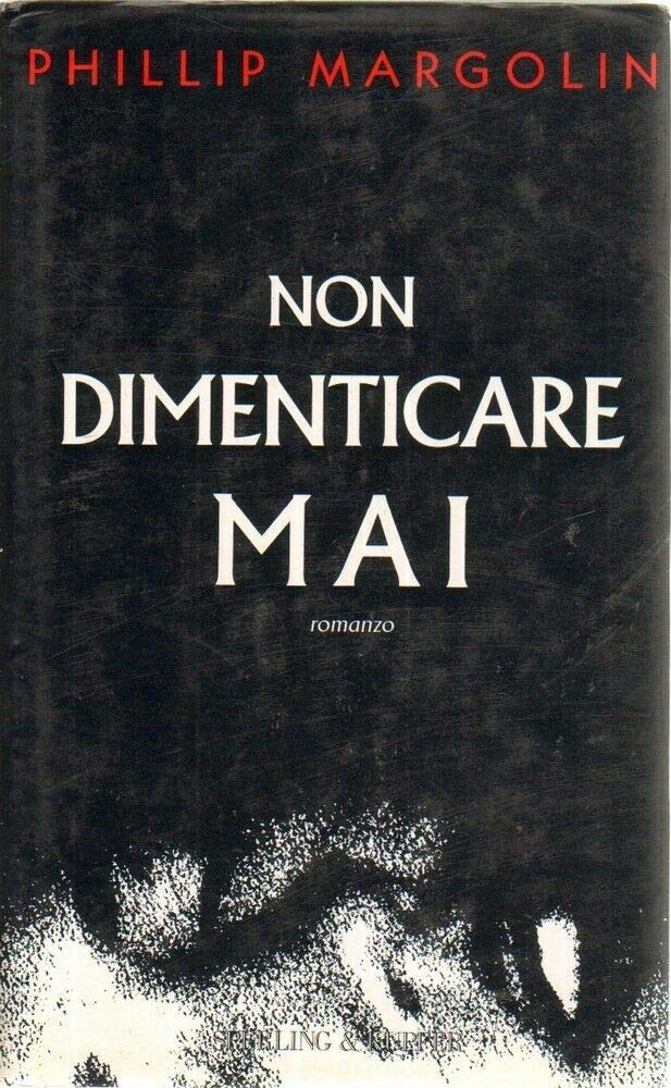 Non dimenticare mai (Narrativa) Contemporary literature