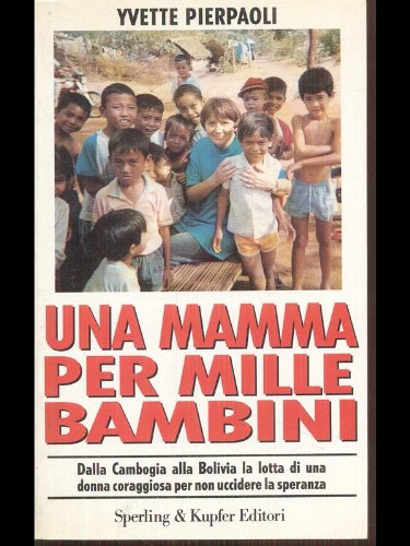 Una mamma per mille bambini book