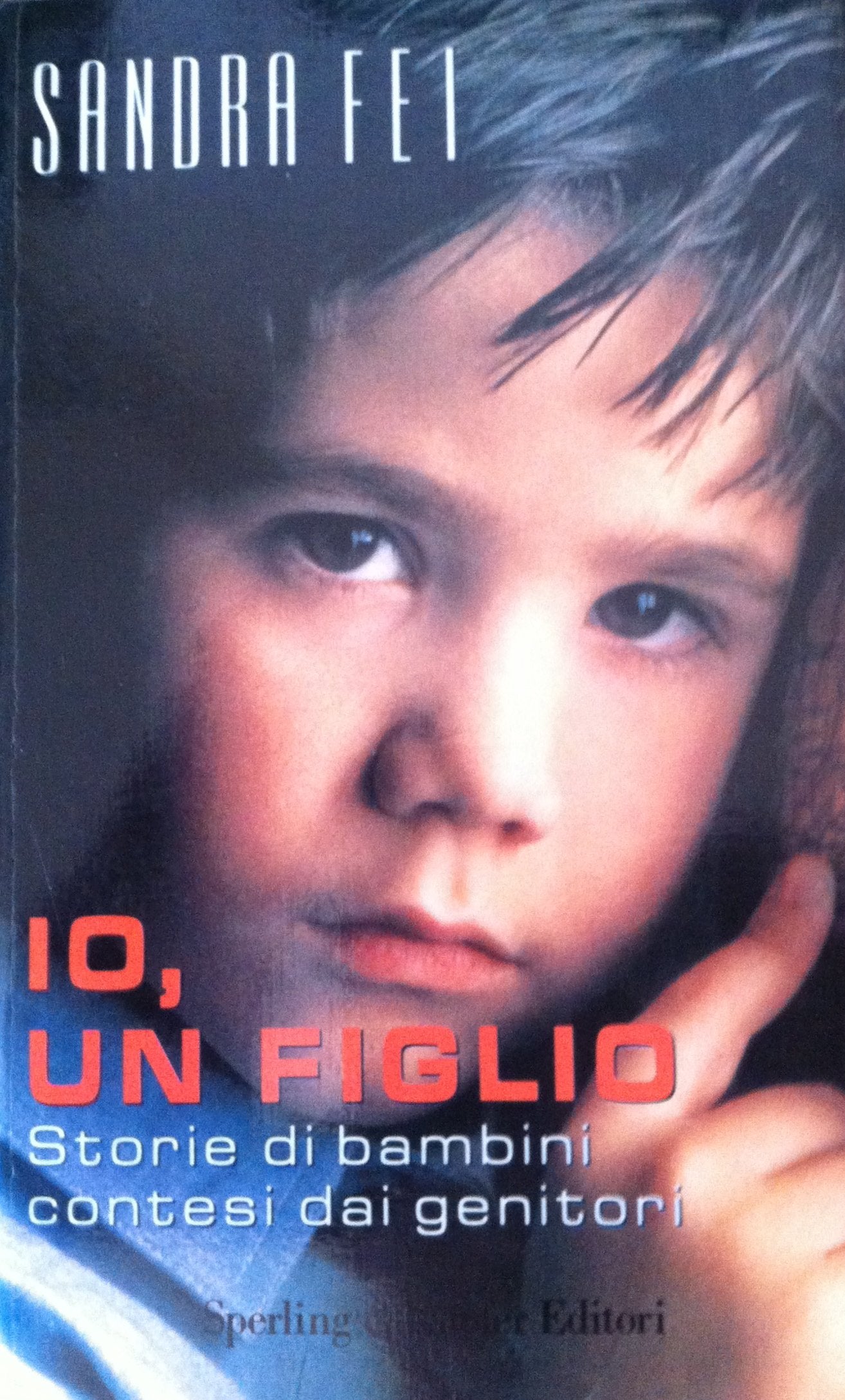 Io, un figlio (Narra. Biografie e autobiografie) Parents & Children