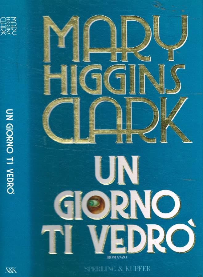 Un giorno ti vedrò (Narrativa) Contemporary literature