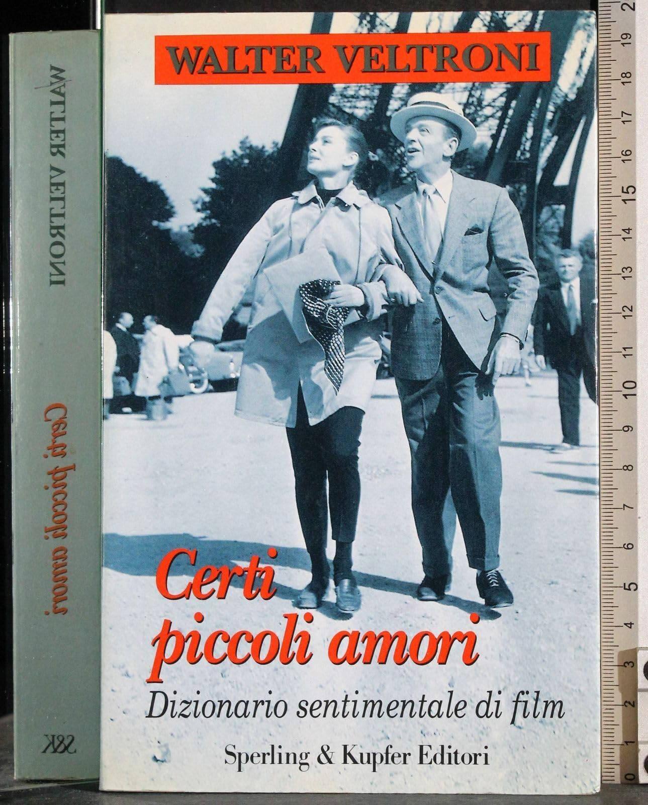 Certi piccoli amori. Dizionario sentimentale dei film Film, Art & Culture