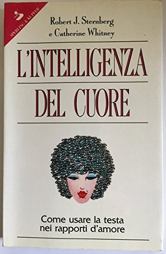 L'intelligenza del cuore (Guida. Manuali per tutti) Psychology