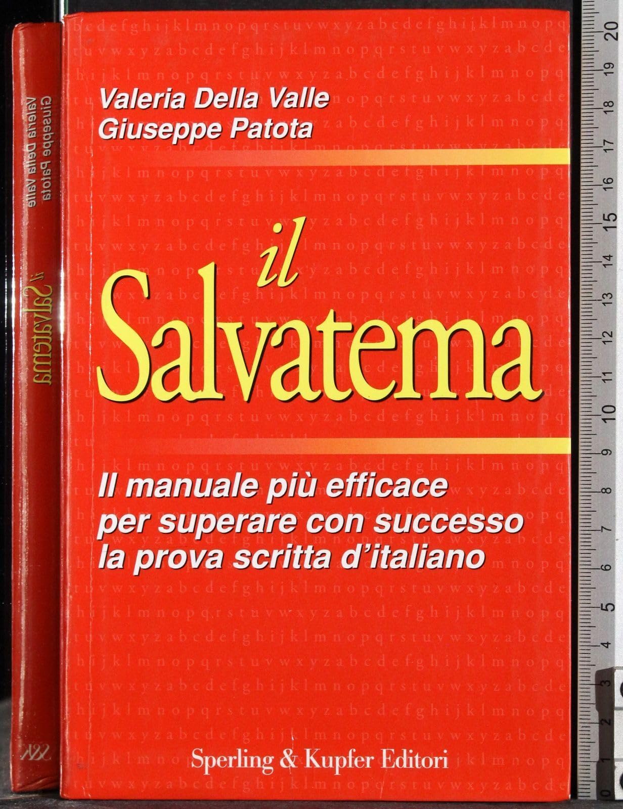 Il salvatema. Le regole d'oro per superare brillantemente la prova scritta d'italiano Media & Communication