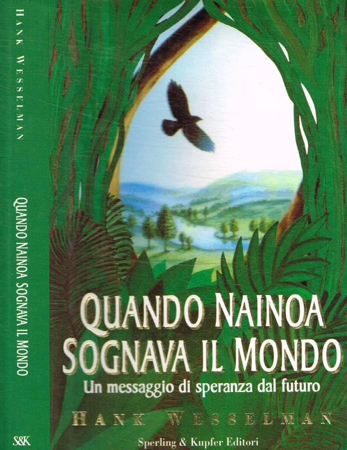 Quando Nainoa sognava il mondo (Esperienze) Contemporary literature