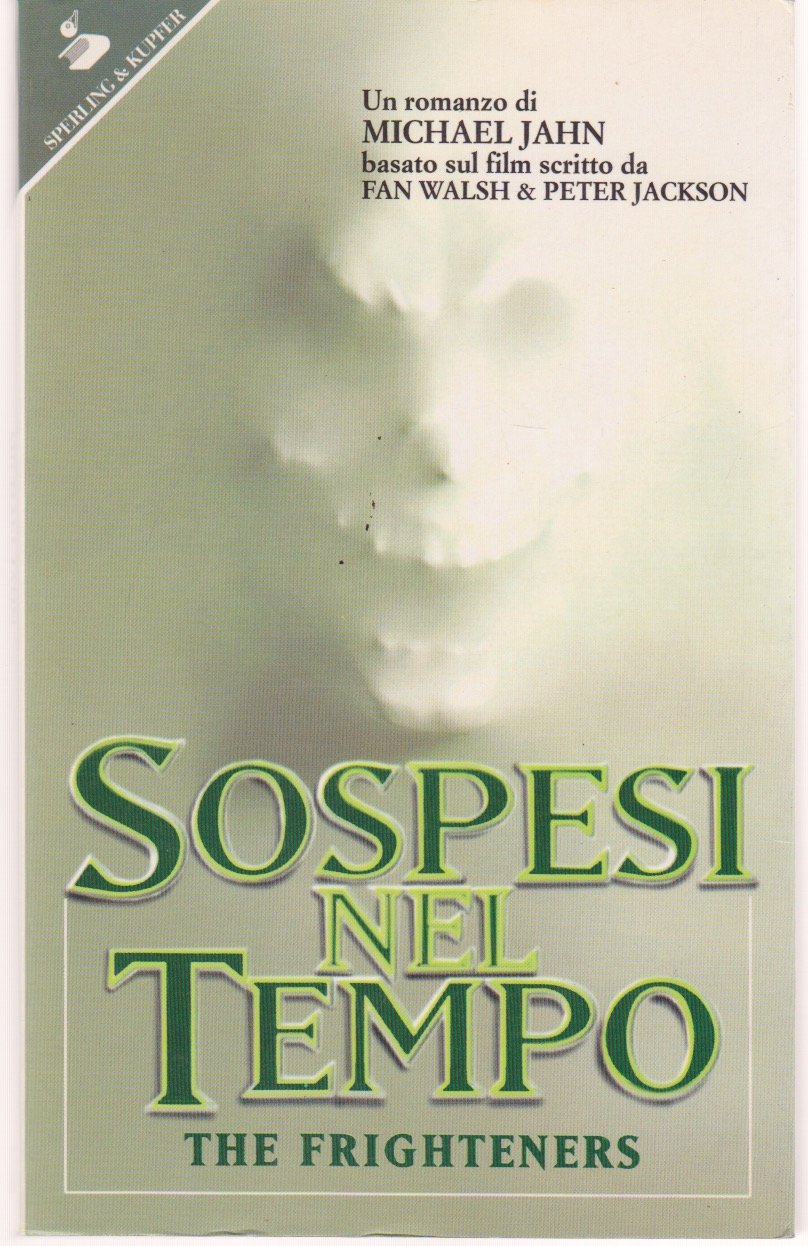 Sospesi nel tempo. The frighteners book