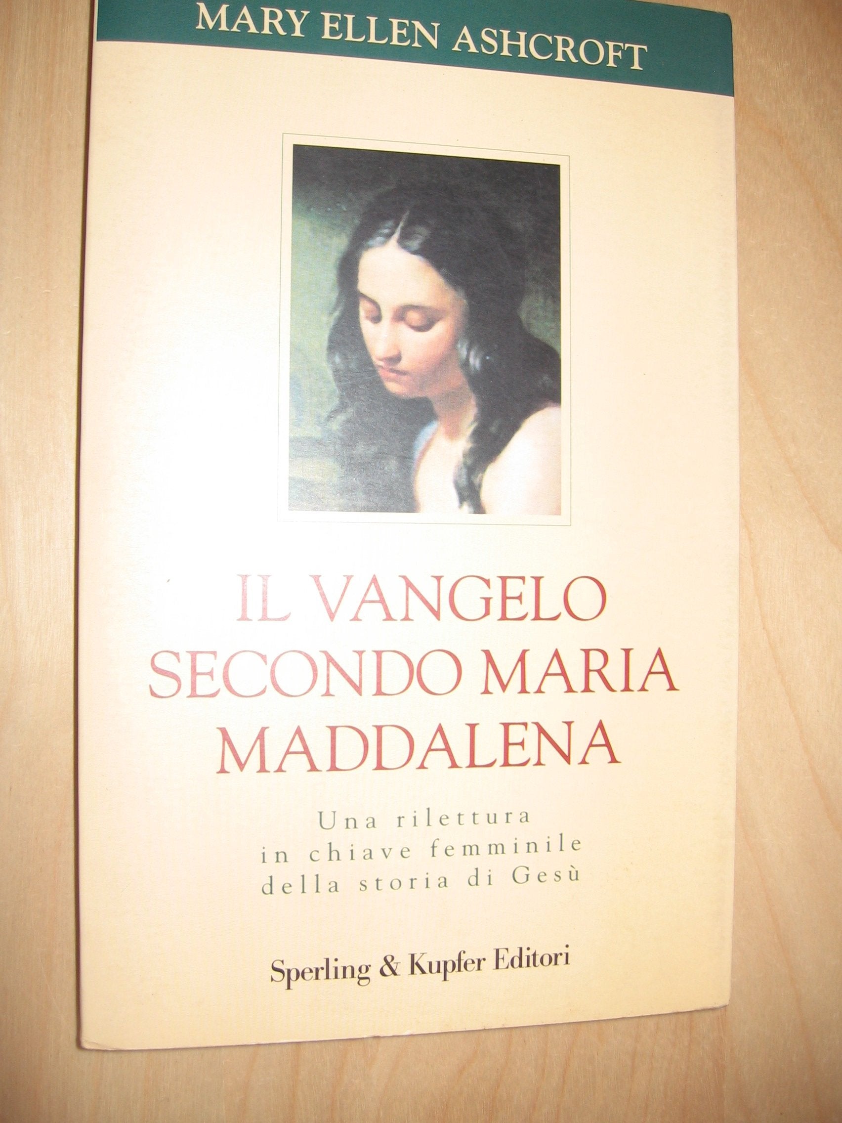 Il vangelo secondo Maria Maddalena (Esperienze) Contemporary literature