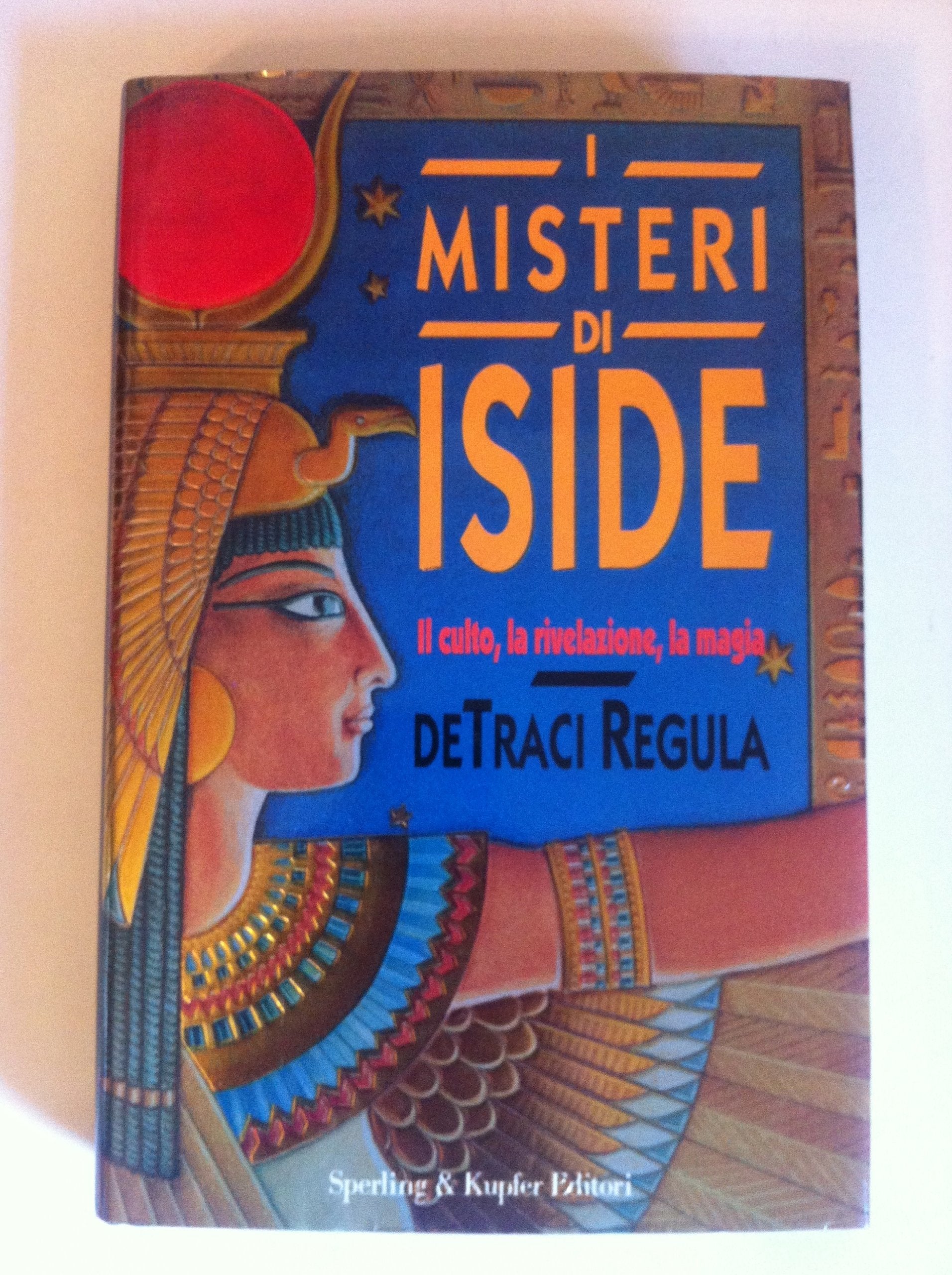 I misteri di Iside (Rivelazioni) Religion & Esotericism