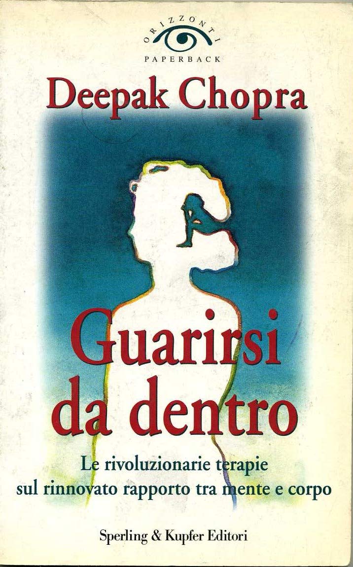 Guarirsi da dentro (Orizzonti paperback) Health, Nutrition & Fitness