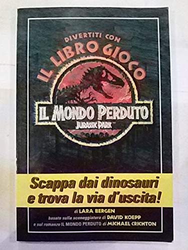Divertiti con il libro gioco Il mondo perduto. Jurassic park 2 book