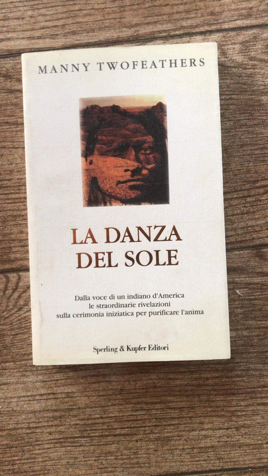 La danza del sole (Esperienze) Religion & Esotericism