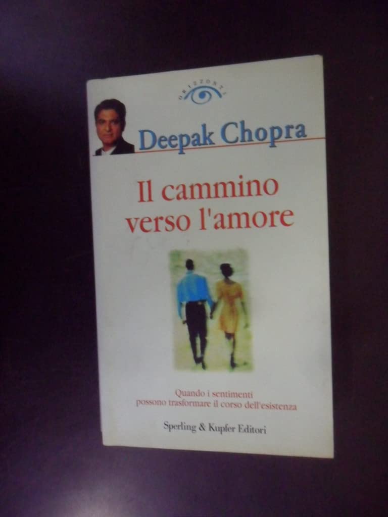 Il cammino verso l'amore (Orizzonti new age) Psychology
