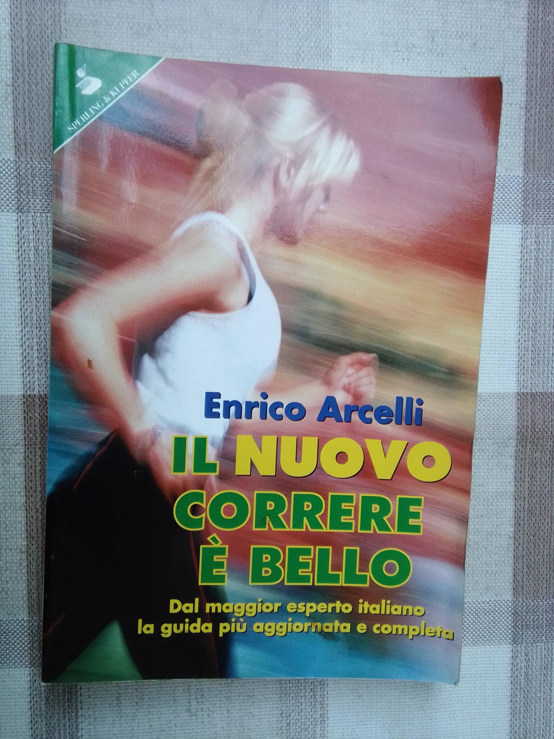 Il nuovo correre è bello book