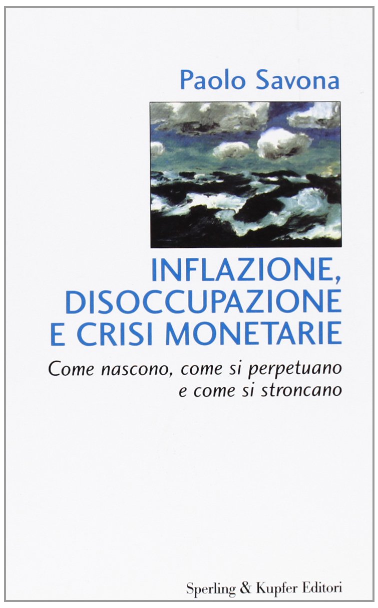 Inflazione, disoccupazione e crisi monetarie book