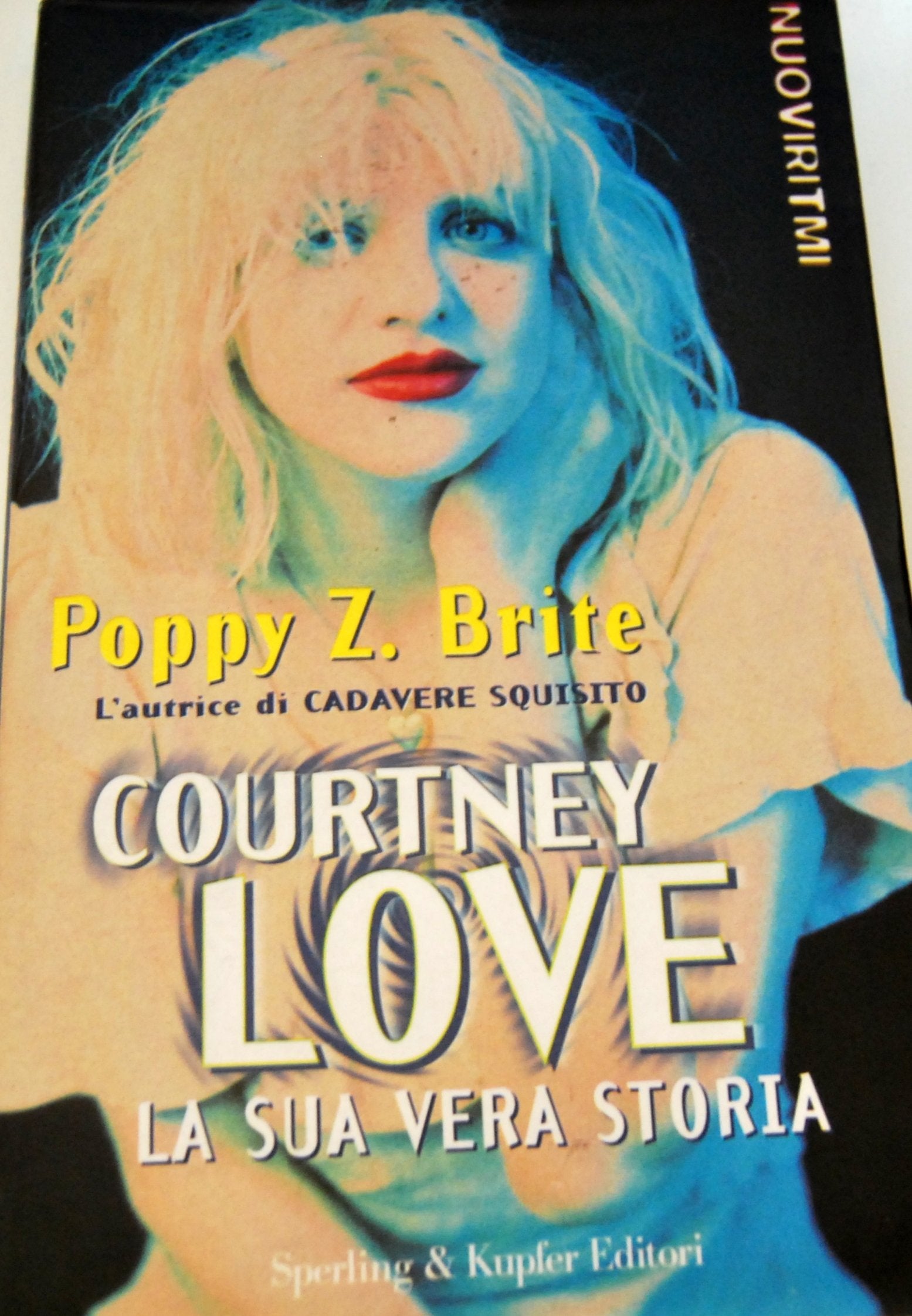 Courtney Love. La sua vera storia book