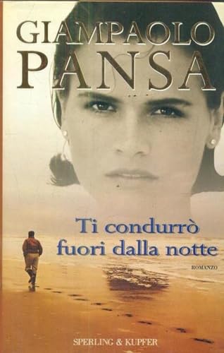 Ti condurrò fuori dalla notte (Narrativa) Contemporary literature