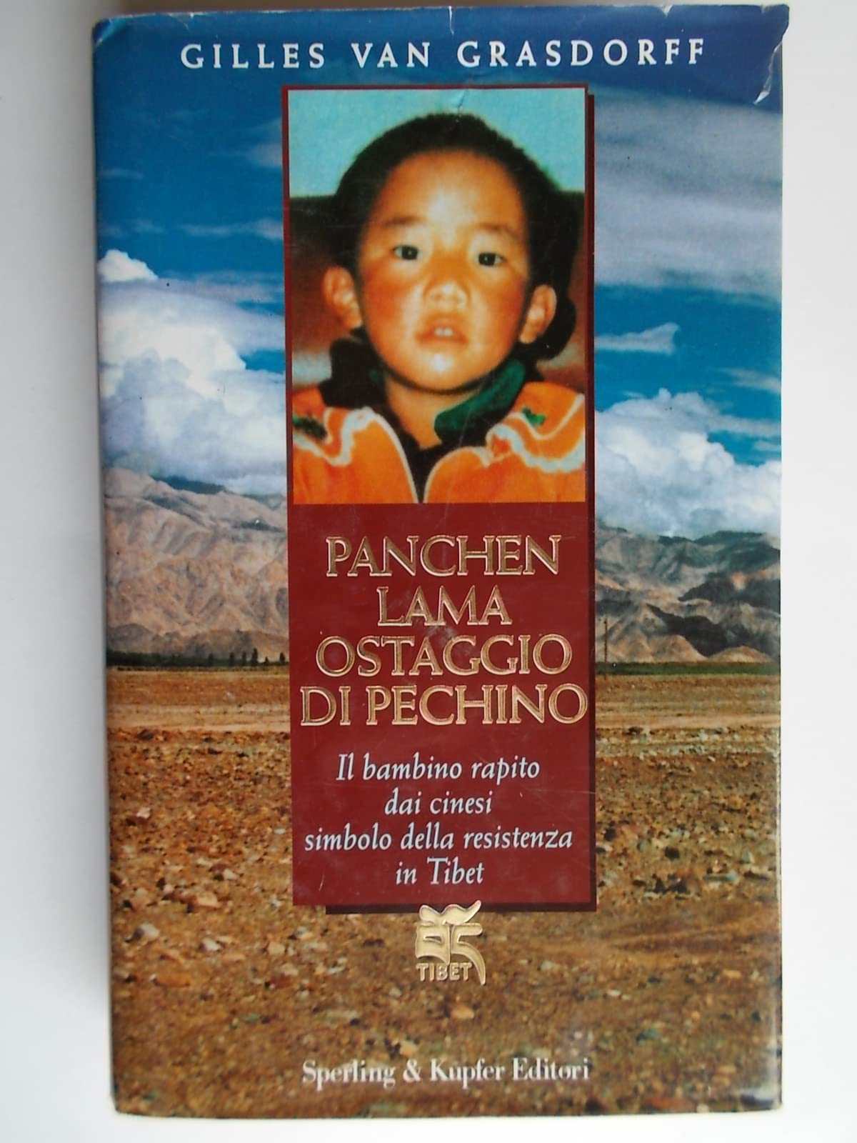 Panchen Lama. Ostaggio Di Pechino book