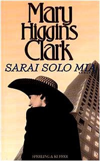 Sarai solo mia (Narrativa) Contemporary literature