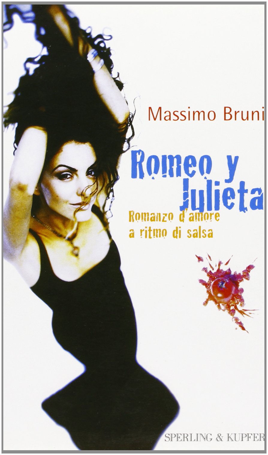 Romeo y Julieta. Romanzo d'amore a ritmo di salsa book