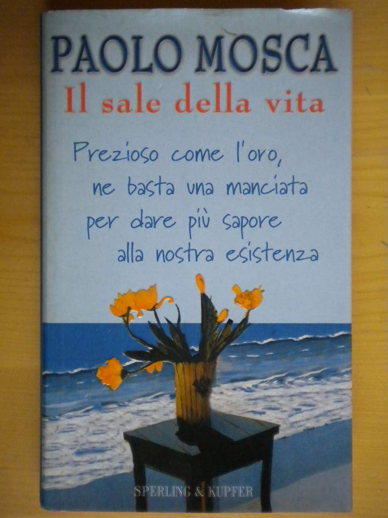 Il sale della vita (Narrativa) Contemporary literature