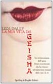La mia vita da Geisha (Diritti & rovesci) Books