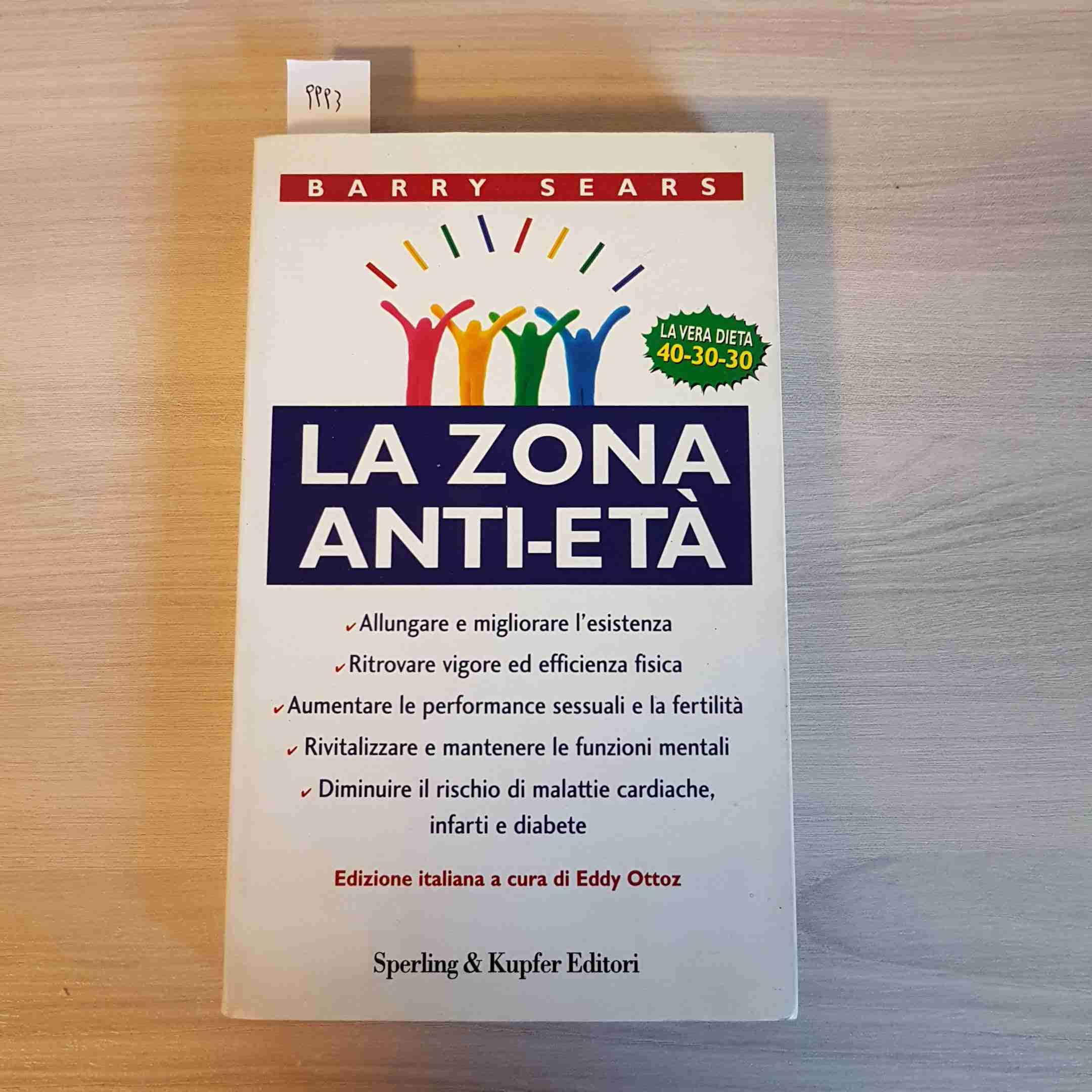 La Zona anti-età (Guide. Benessere) Health, Nutrition & Fitness