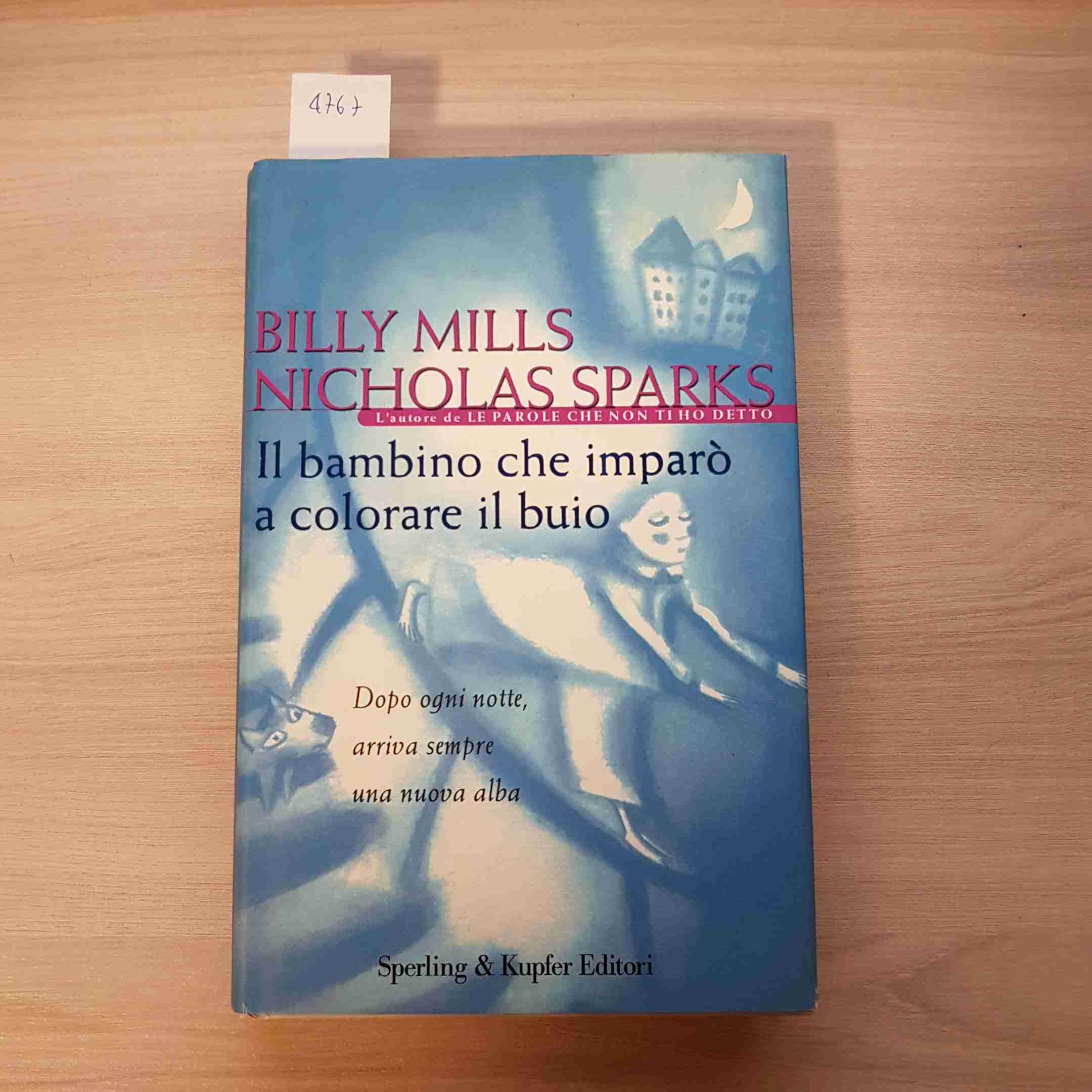 Il bambino che imparò a colorare il buio (Parole) Non-fiction