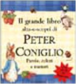 Il grande libro alza-e-scopri di Peter Coniglio. Parole, colori e numeri book