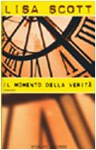 Il momento della verità (Narrativa) Contemporary literature