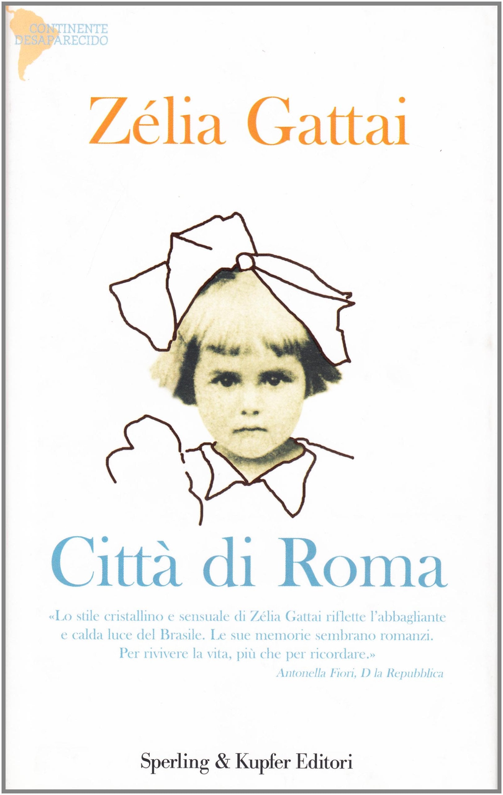 Città di Roma (Continente desaparecido) Contemporary literature