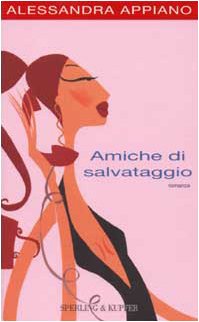 Amiche di salvataggio (Pandora Shocking) Contemporary literature