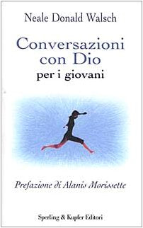 Conversazioni con Dio per i giovani (Esperienze) Religion & Esotericism