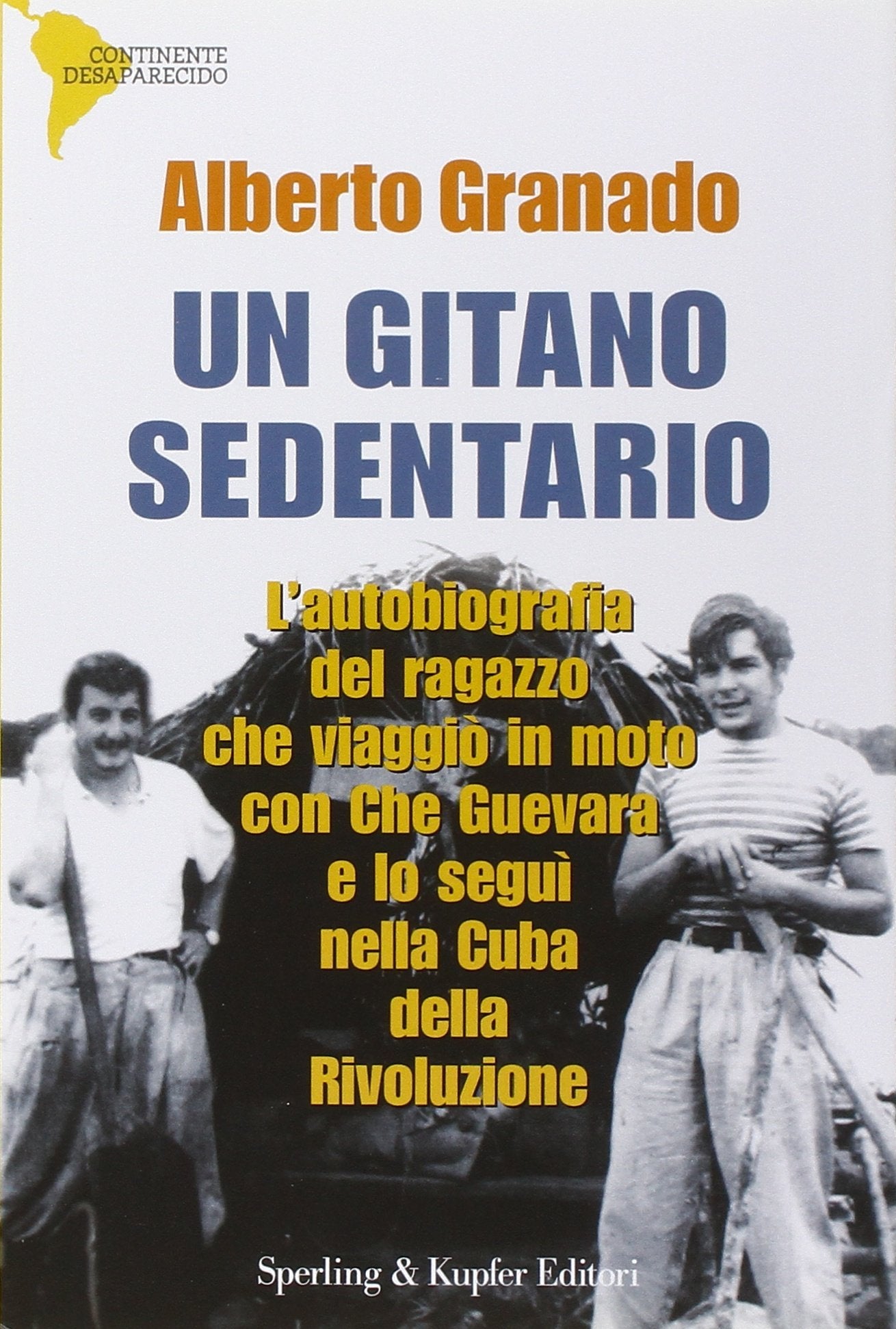 Un gitano sedentario (Continente desaparecido) Books