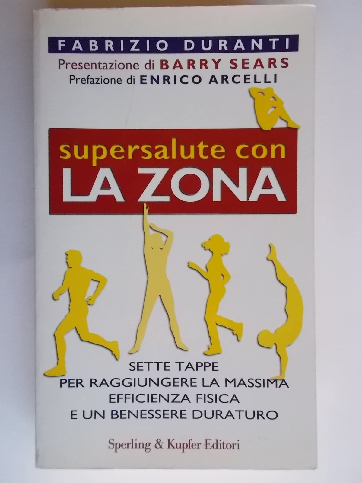 Supersalute con la zona (Guide. Benessere) Leisure, Home & Garden