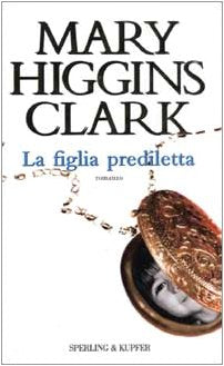 La figlia prediletta (Narrativa) Contemporary literature