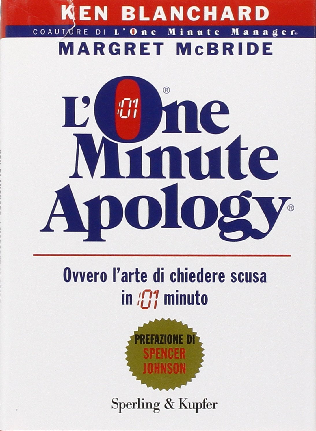 L'One Minute Apology ovvero l'arte di chiedere scusa in 1 minuto book