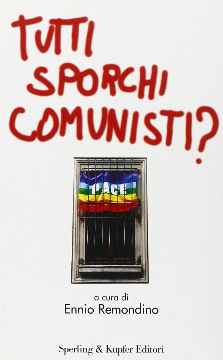 Tutti sporchi comunisti? book