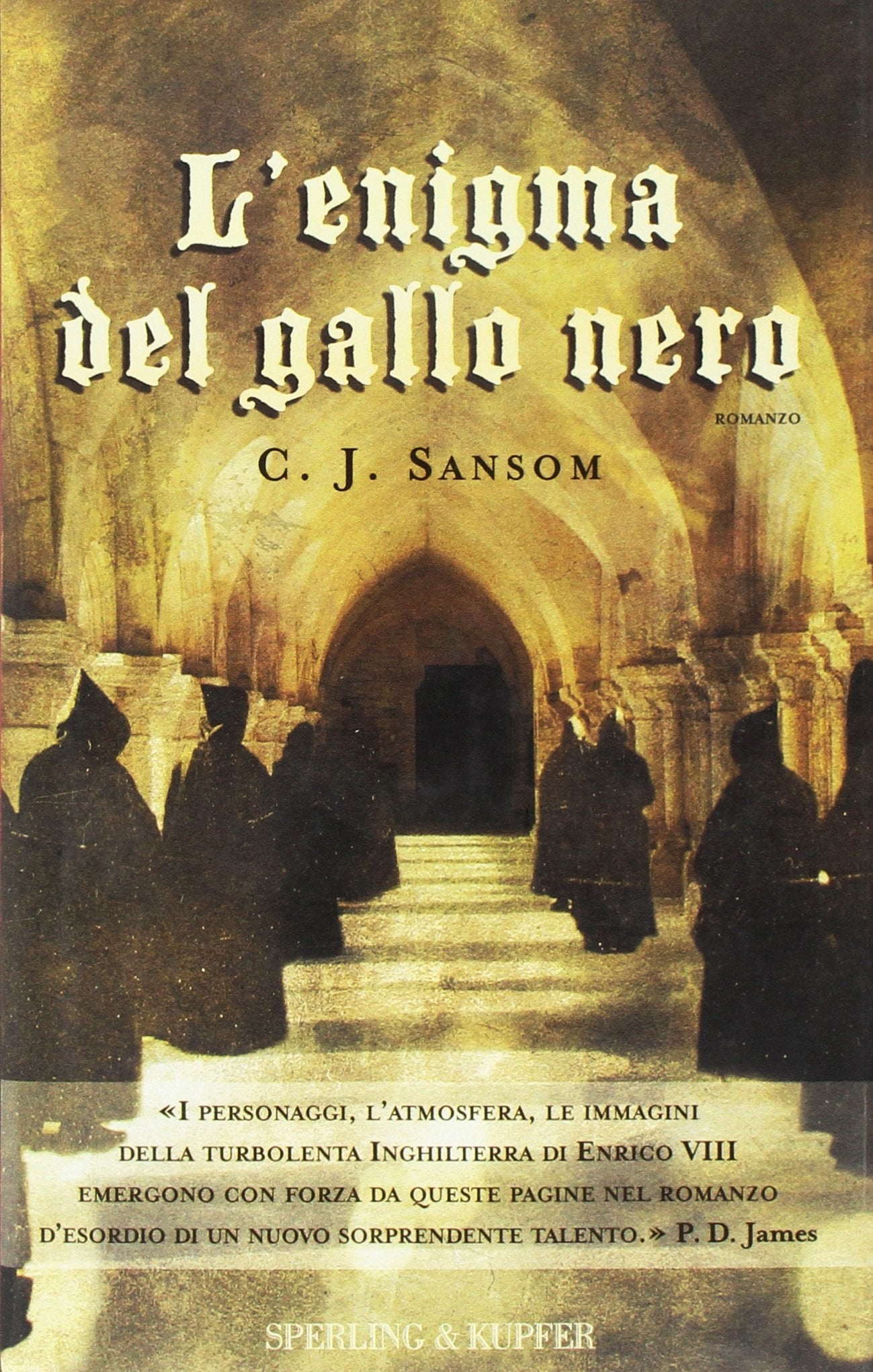 L'enigma del gallo nero (Narrativa) Historical Fiction
